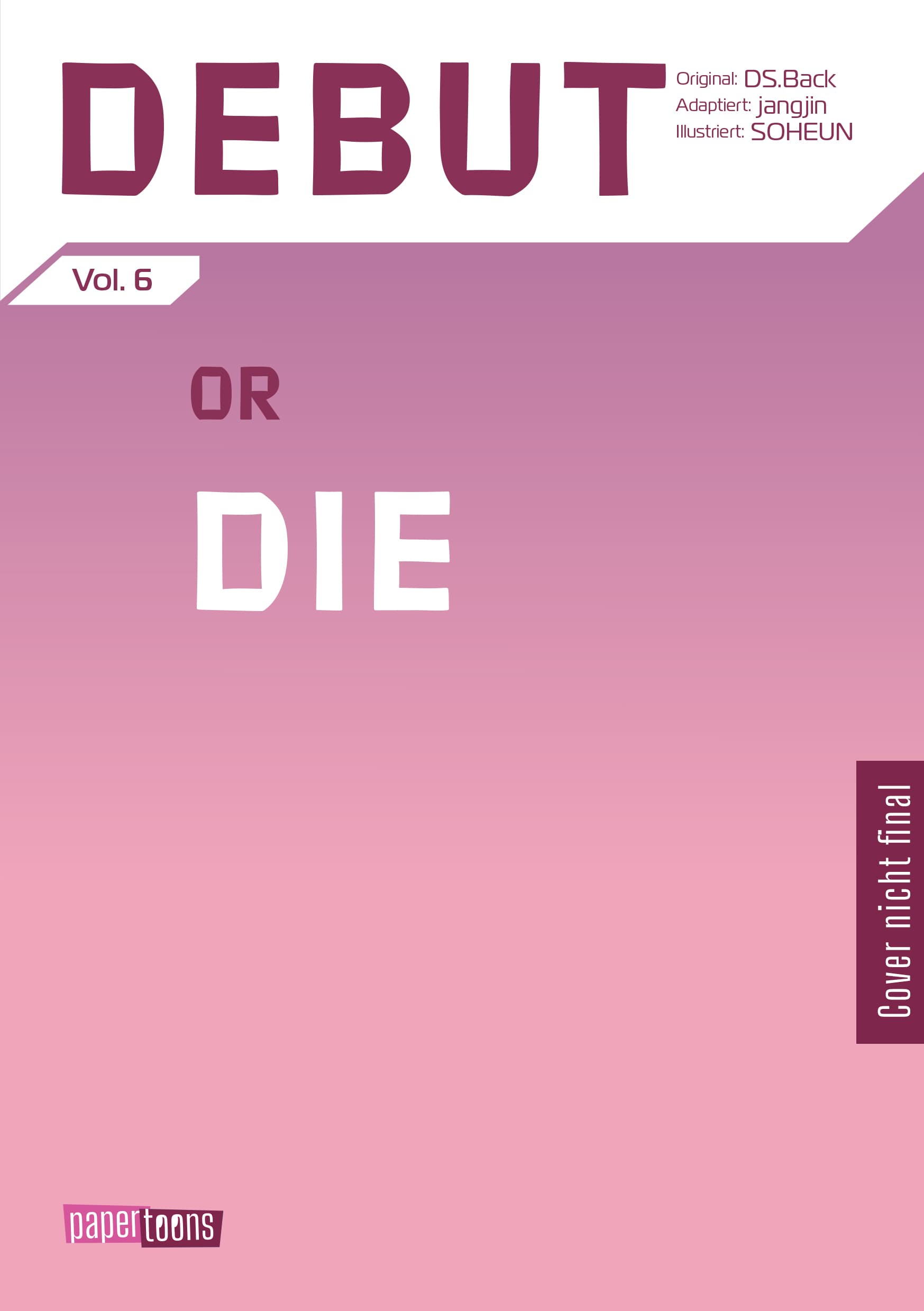 Debut or Die 06